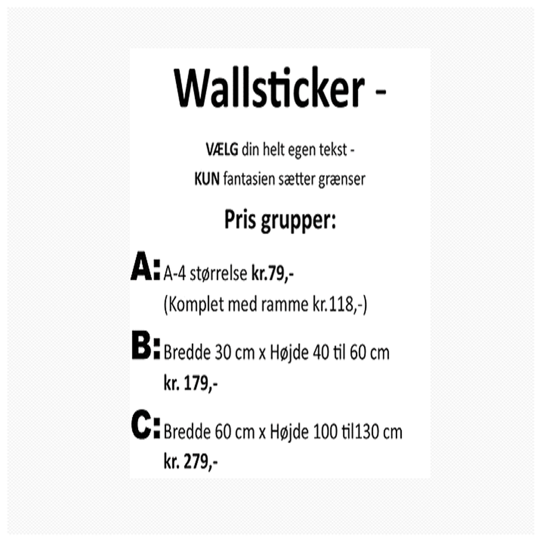 Wallsticker eget tekst flere str.